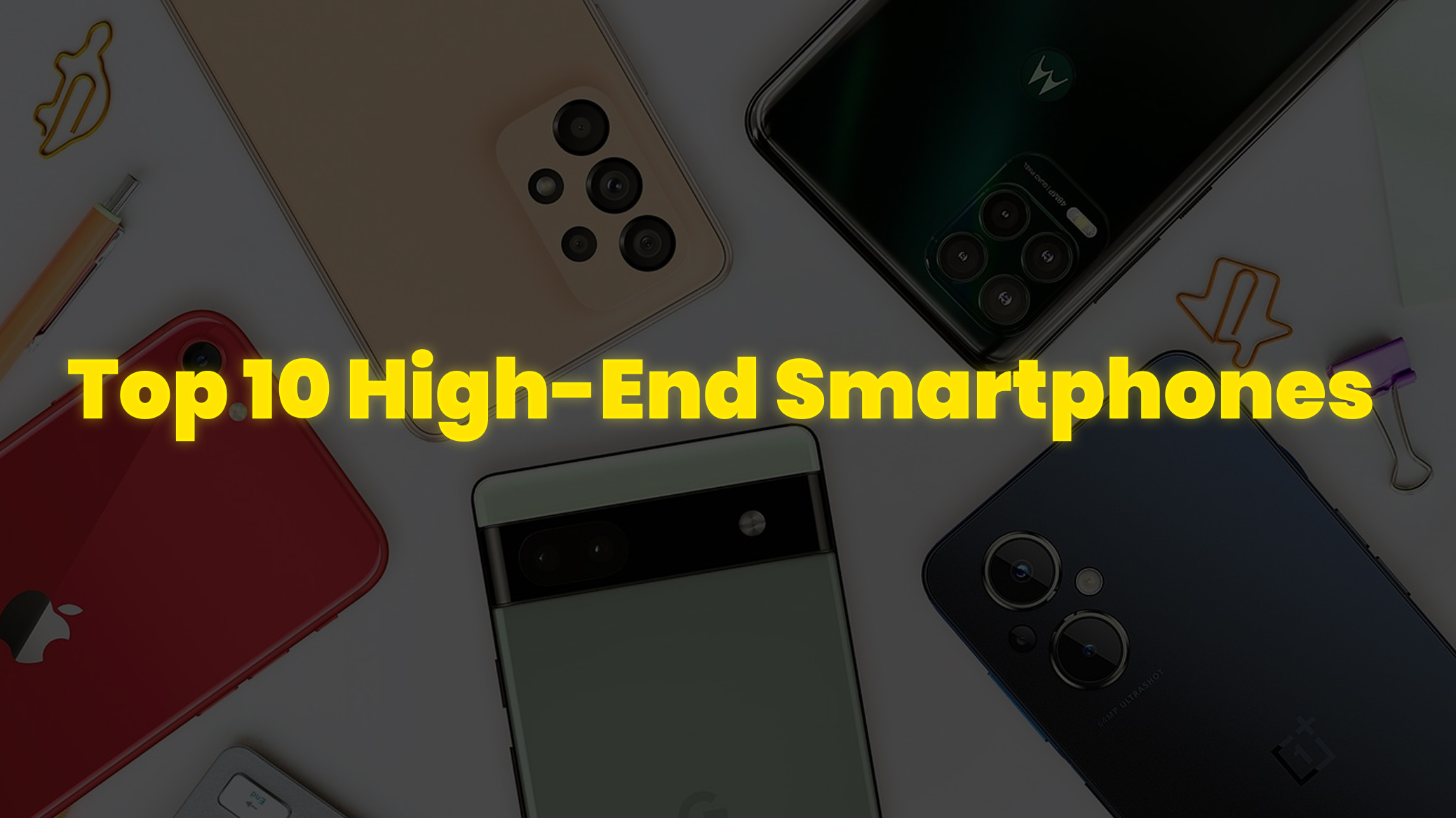 Top 10 High-End Smartphones of the Year